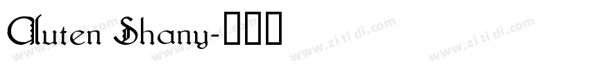 Auten Shany字体转换